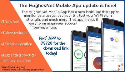 Get Our Latest Mobile App! - HughesNet Community - 116594